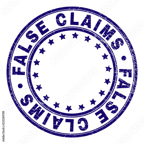 FALSE CLAIMS stamp seal imprint with grunge texture. Designed with circles and stars. Blue vector rubber print of FALSE CLAIMS title with grunge texture.