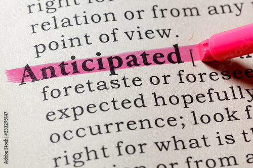 definition of anticipated