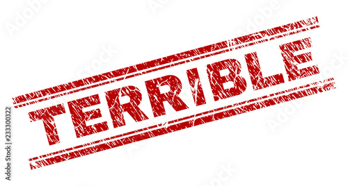TERRIBLE seal imprint with grunge texture. Red vector rubber print of TERRIBLE tag with grunge texture. Text title is placed between double parallel lines.