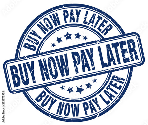 buy now pay later blue grunge round vintage rubber stamp