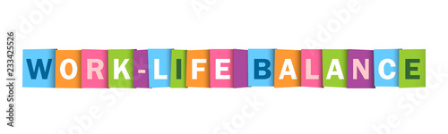 WORK-LIFE BALANCE colorful vector slogan