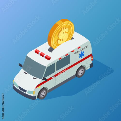 Commercial medicine vector concept with isometric ambulance and dollar coin illustreation photo