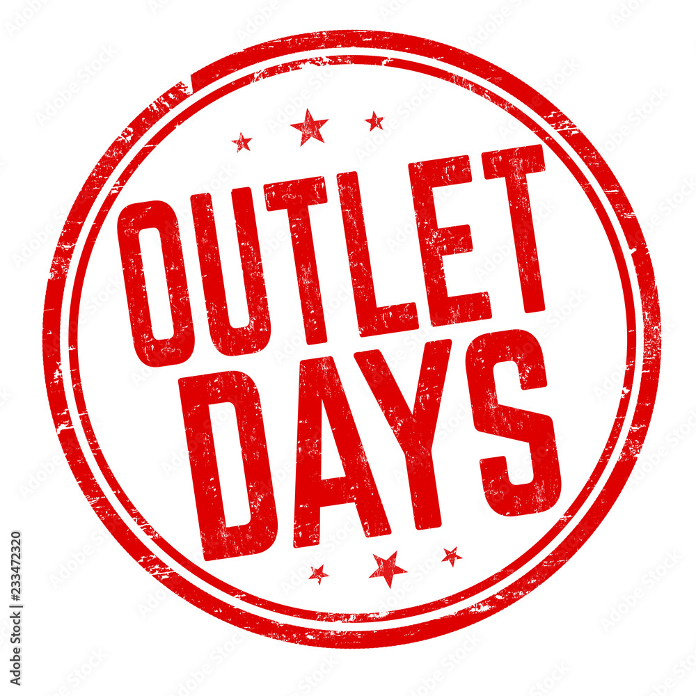 Outlet days sign or stamp