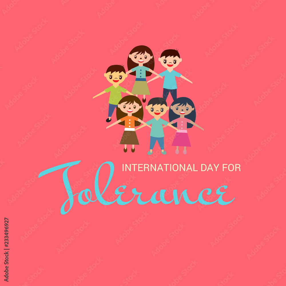 International Day for Tolerance. International Day for Tolerance.