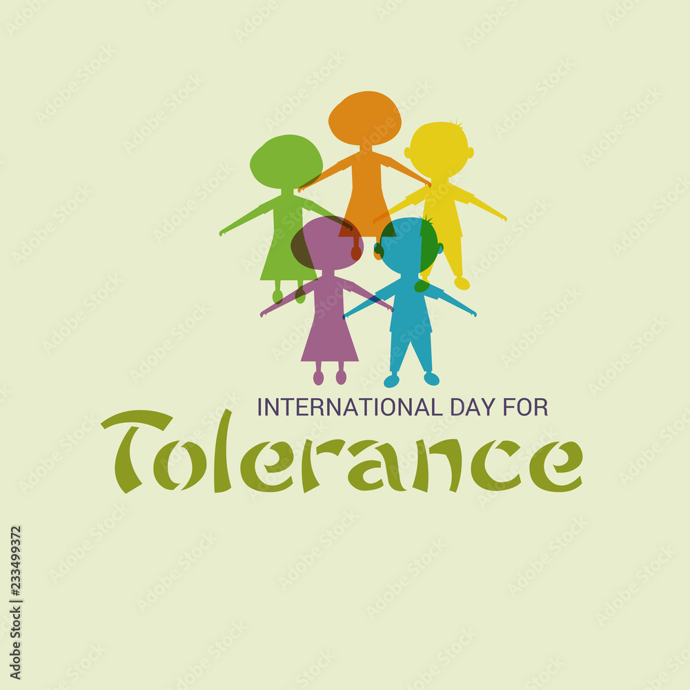 International Day for Tolerance. International Day for Tolerance.