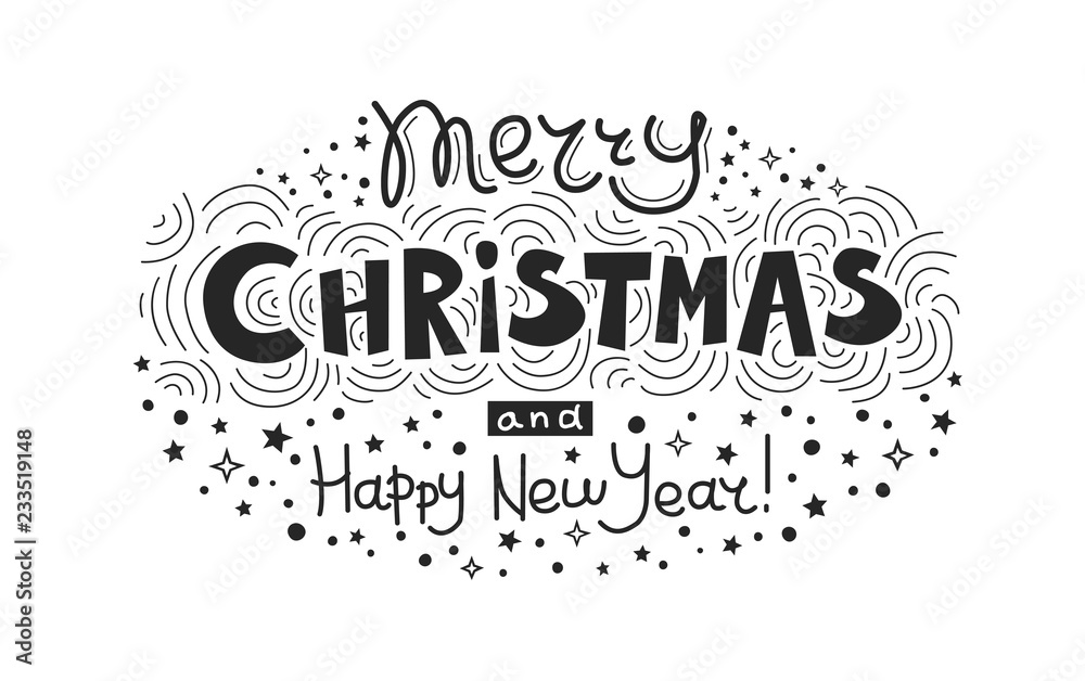 Merry Christmas and Happy New Year. Christmas lettering. Template for your design, flyer, card, banner, posters and t-shirts. Vector illustration