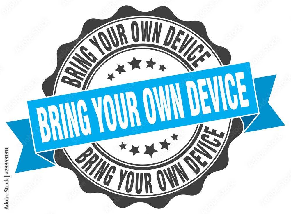 bring your own device stamp. sign. seal