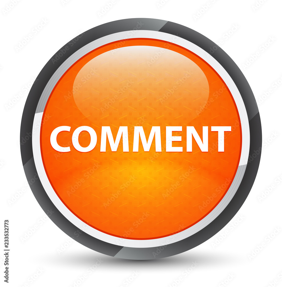 Comment galaxy orange round button Comment galaxy orange round button