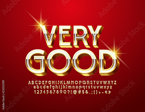 Vector Sign with text Very Good. Elegant Alphabet Letters, Numbers and Symbols. White and Golden 3D Font.