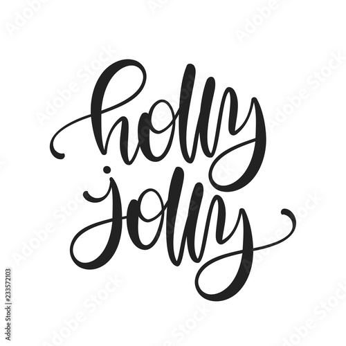 Vector illustration  Handwritten calligraphic lettering composition of Holly Jolly on white background.