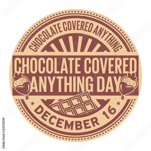 Chocolate Covered Anything Day