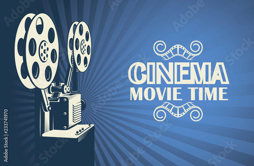 cinema poster with retro film projector background