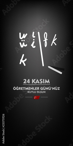 (24 kasim, ogretmenler gunu kutlu olsun, siyah tahta uzerinde) translation, 24 november, happy teachers day on black board, vector illustration