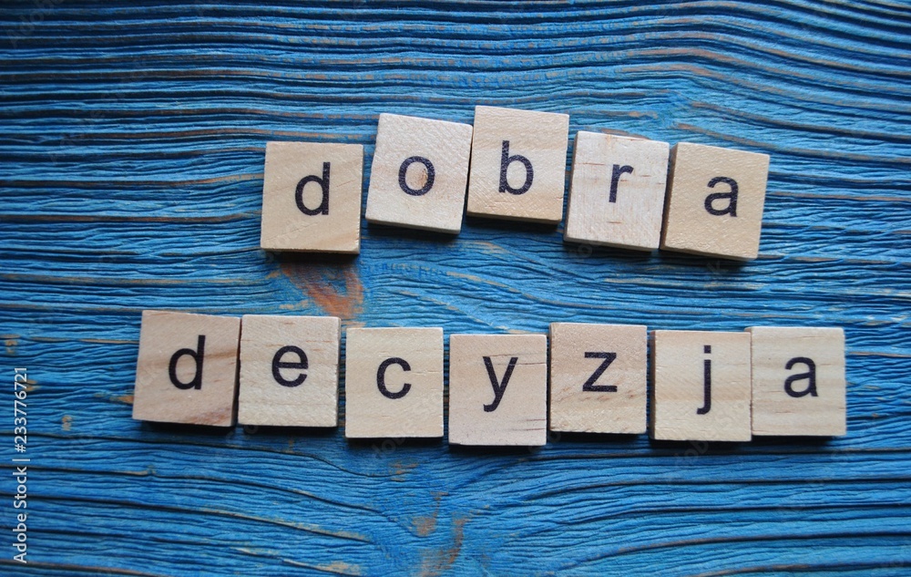 Dobra decyzja