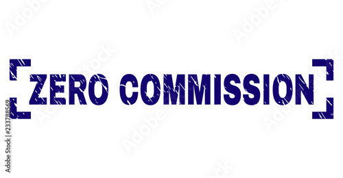 ZERO COMMISSION text seal print with grunge texture. Text tag is placed inside corners. Blue vector rubber print of ZERO COMMISSION with scratched texture.