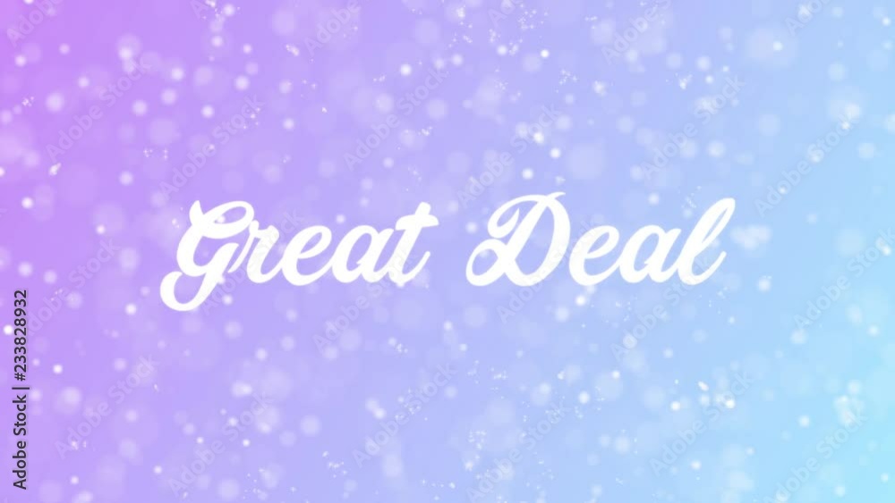 Great Deal Greeting card text with beautiful snow and stars particles background for celebration, wishes, events, messages, holidays, festival. Great Deal Greeting card text with beautiful snow and stars particles background for celebration, wishes, events, messages, holidays, festival.