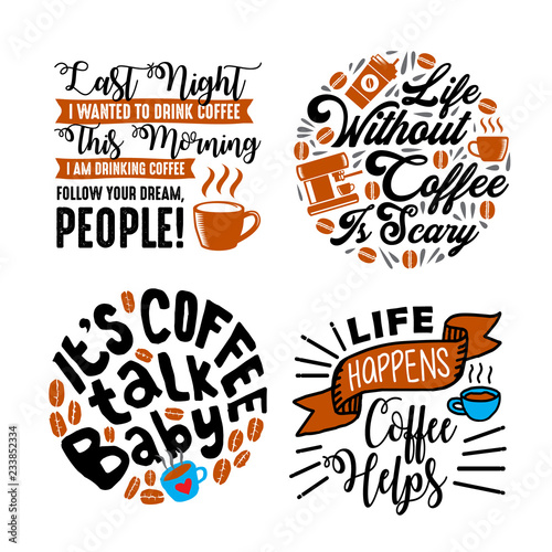 Fototapet Funny Coffee Quote and Saying