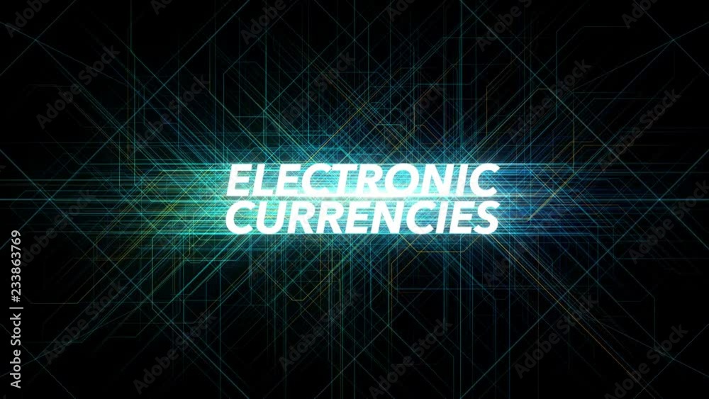 Digital Lines Tech Word - ELECTRONIC CURRENCIES Digital Lines Tech Word - ELECTRONIC CURRENCIES