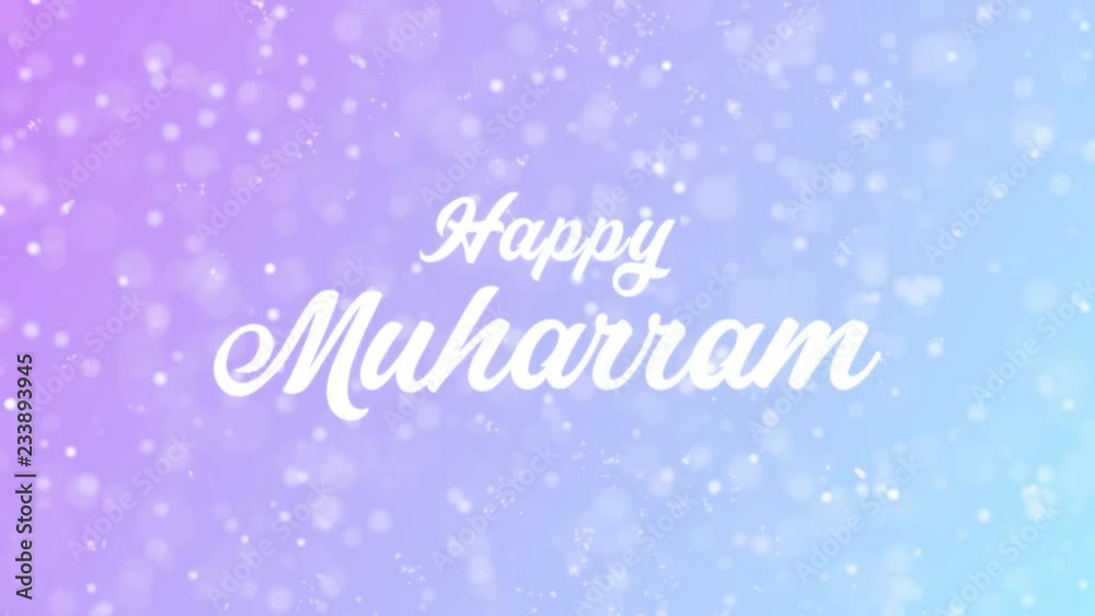 Happy Muharram Greeting card text with beautiful snow and stars particles background for celebration, wishes, events, messages, holidays, festival.
