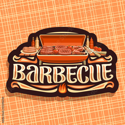 Vector logo for Barbecue, dark vintage label with roasted frankfurters, fresh tomatoes, juicy beefsteak and chicken legs, original lettering for word barbecue, badge for restaurant of american cuisine