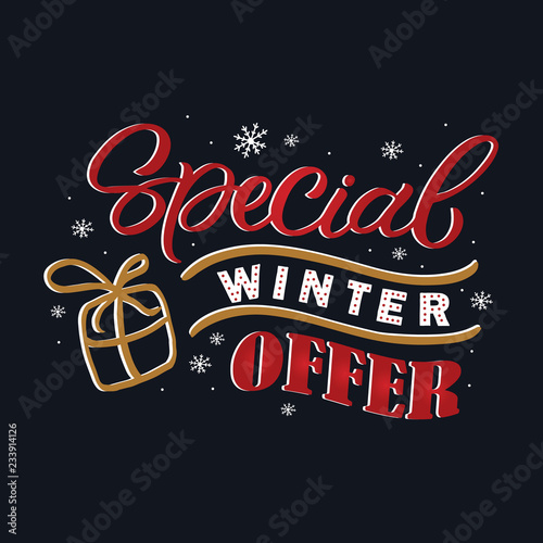 Hand drawn lettering card.Chritmas postcard. The inscription: special winter offer. Perfect design for greeting cards, posters, T-shirts, banners, print invitations.