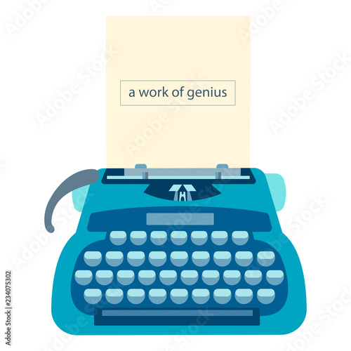 Typewriter with a sheet of paper and text A work of genius.