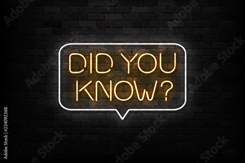 Vector realistic isolated neon sign of Did You Know logo for decoration and covering on the wall background.