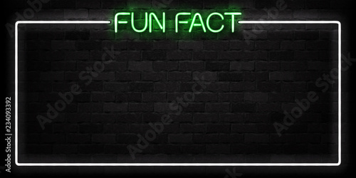 Vector realistic isolated neon sign of Fun Fact frame logo for decoration and covering on the wall background.