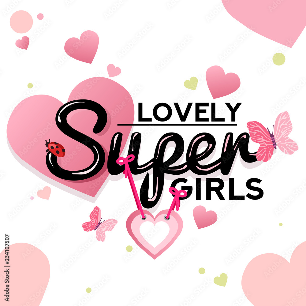 For girls with super heart. Wearing, romantic apparel for valentine or for positive wedding. Slogan for shirt, romance clothing for sweatshirts or drawing for jeans. Trends, vector illustration.