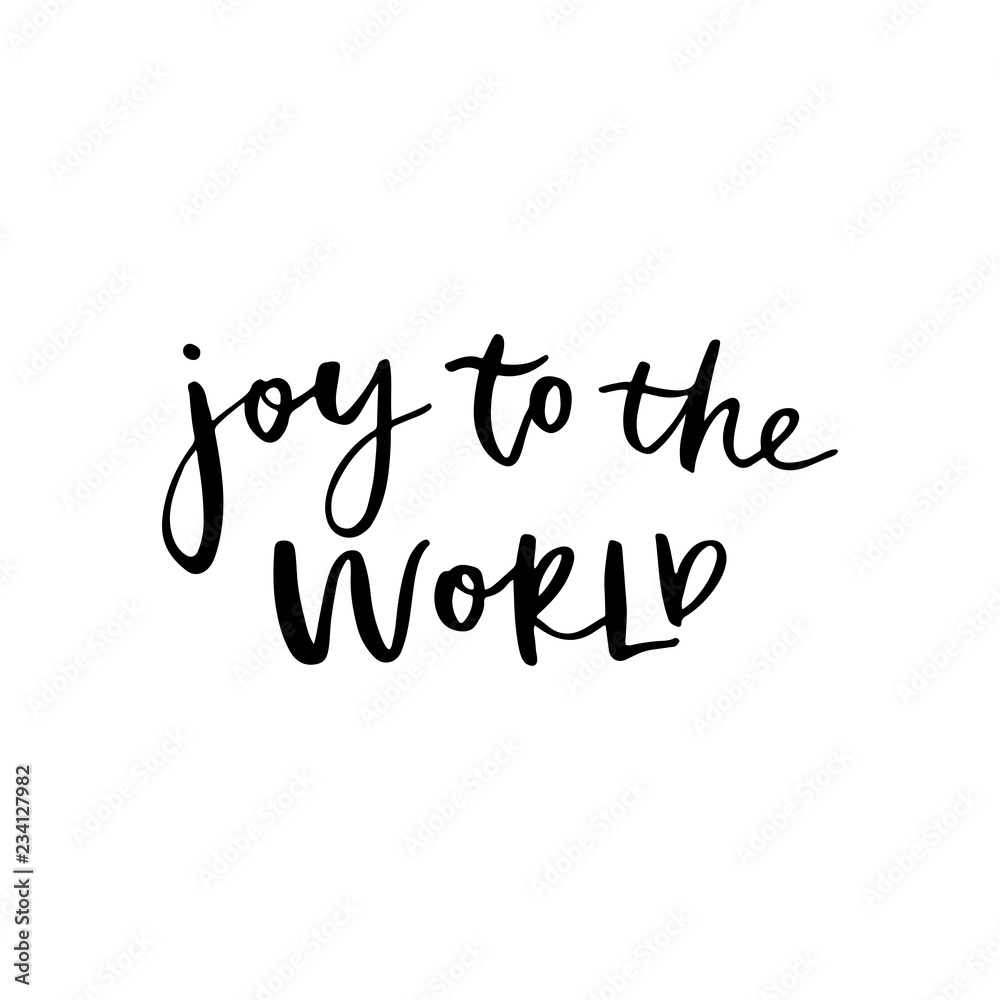 Joy to the world. Christmas holiday calligraphy quote. Handwritten brush lettering