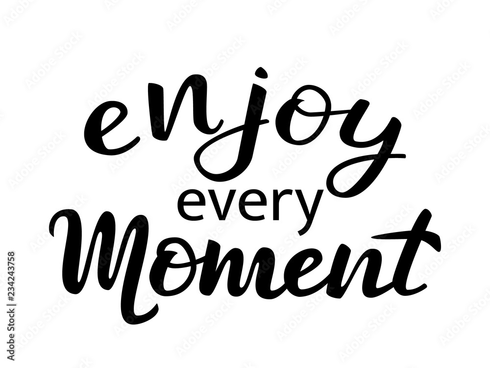 Enjoy the moment lettering. Vector illustration Enjoy the moment lettering. Vector illustration