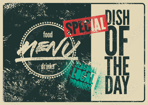Special Menu typographical grunge vintage design. Dish of the day. Seasonal local produce. Retro vector illustration.