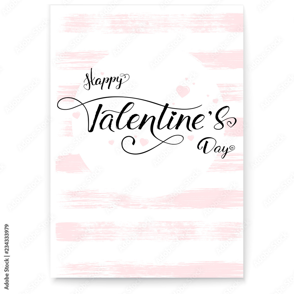 Happy Valentines day. Cover, greetings poster in pink color. Calligraphy in vintage, hipster style. Hand-drawn text lettering, brush strokes on background. Template for invitation, wedding cards.