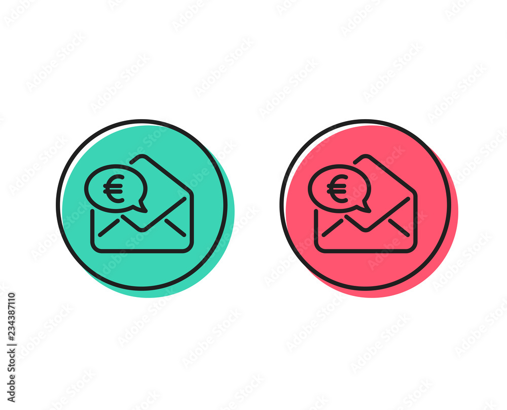 Euro via mail line icon. Send or receive money sign. Positive and negative circle buttons concept. Good or bad symbols. Euro money Vector