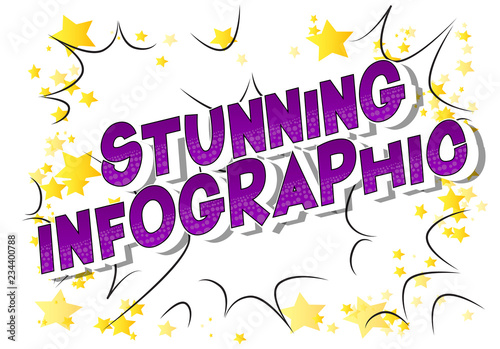 Stunning Infographic - Vector illustrated comic book style phrase.