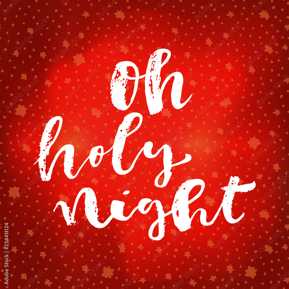 Oh Holy Night. Merry Christmas greeting card