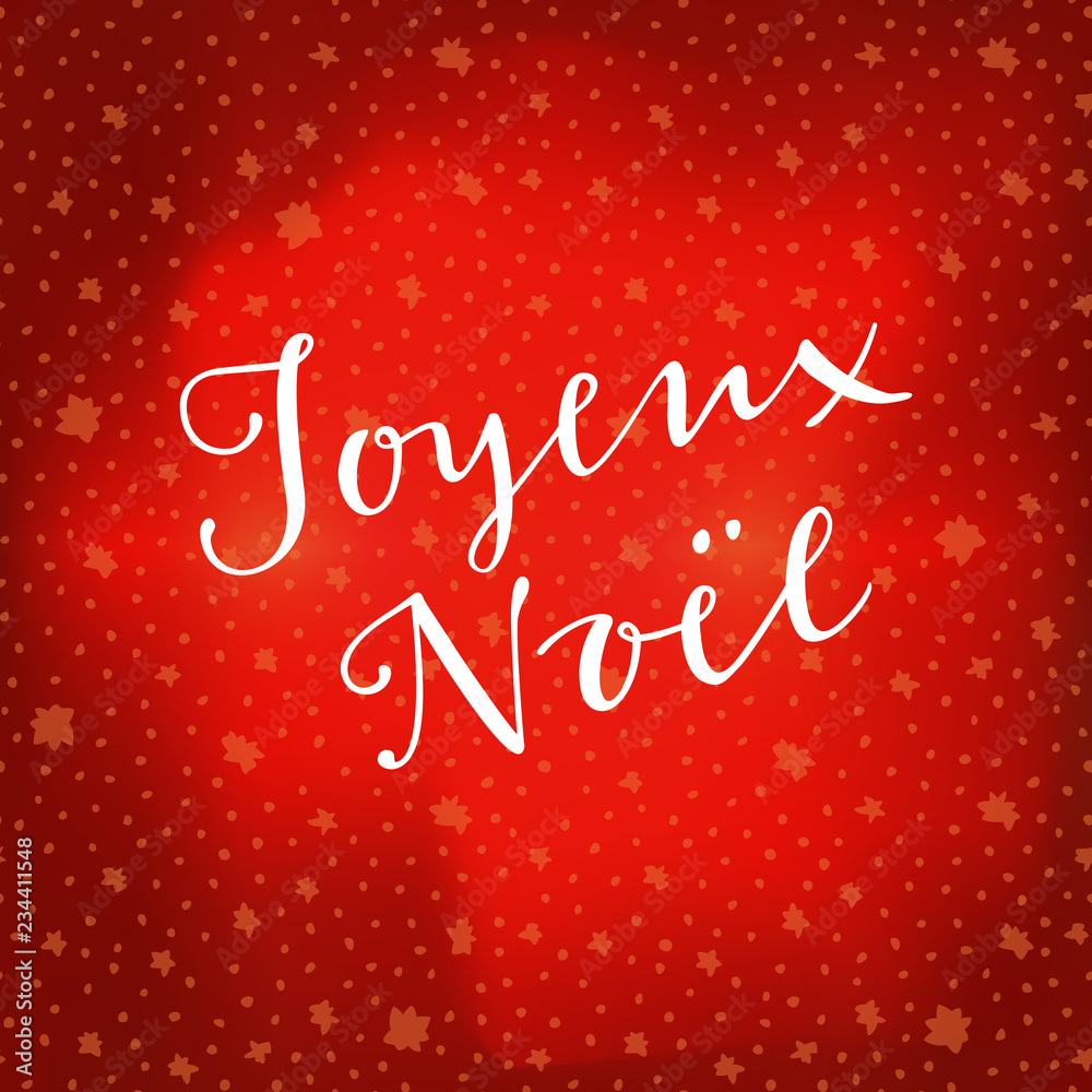 Joyeux Noel. French Christmas quote calligraphic greeting card