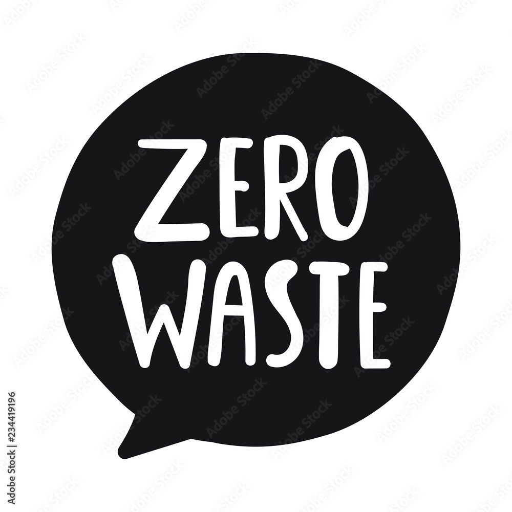 Zero waste. Hand drawn vector lettering illustration for banners, stickers, posters design. Zero waste. Hand drawn vector lettering illustration for banners, stickers, posters design.
