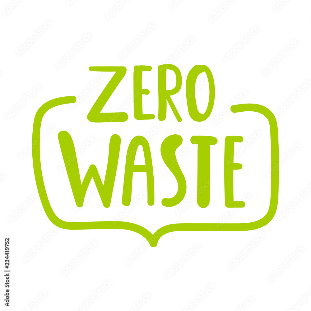 Zero waste. Vector hand drawn badge with lettering, illustration on white background. Zero waste. Vector hand drawn badge with lettering, illustration on white background.