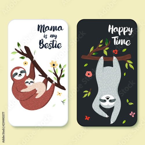 Collection of cute sloths hanging on the tree. Mama is my bestie and Happy time illustrations with adorable animals, tree branch, floral elements. Vector graphics