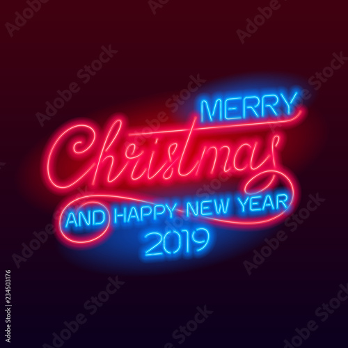 Merry Christmas and Happy New Year 2019 lettering. Holiday vector glowing neon sign. Xmas card.
