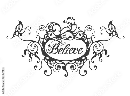 believe hand drawn lettering in ornate oval frame