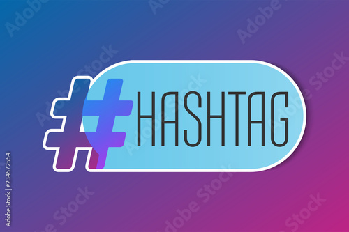 Gradient Hashtag with blue speech bubble concept illustration.  Vector icon sharing them in social media. Modern design for banner, poster slogan - hash tag.