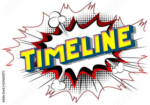 Timeline - Vector illustrated comic book style phrase on abstract background.