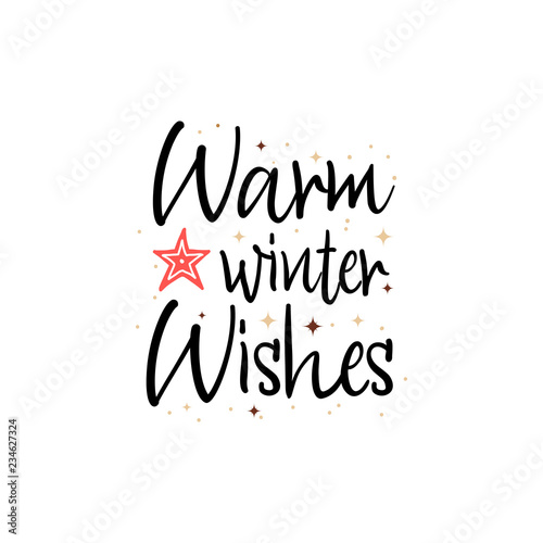 Warm winter wishes. Holiday Banner - New Year slogan