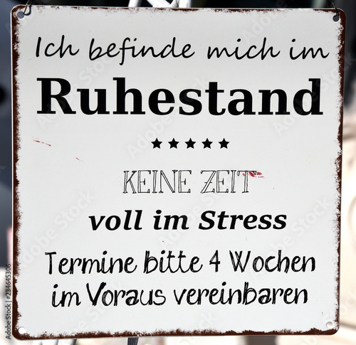 Schild zum Zeitmangel im Ruhestand