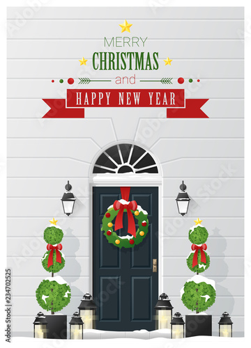 Merry Christmas and Happy New Year background with decorated Christmas front door , vector , illustration