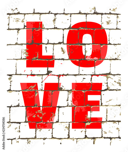 Word Love printed on stylized brick wall. Textured inscription for your design. Vector