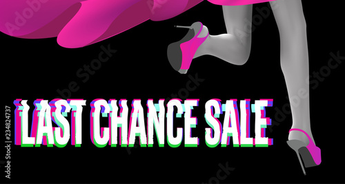 Last chance sale glitch style and running woman's legs. Vector illustration