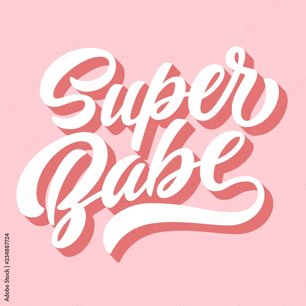 Super babe brush hand lettering, custom typography on retro pink background with 3d shadow. Vector type illustration.
